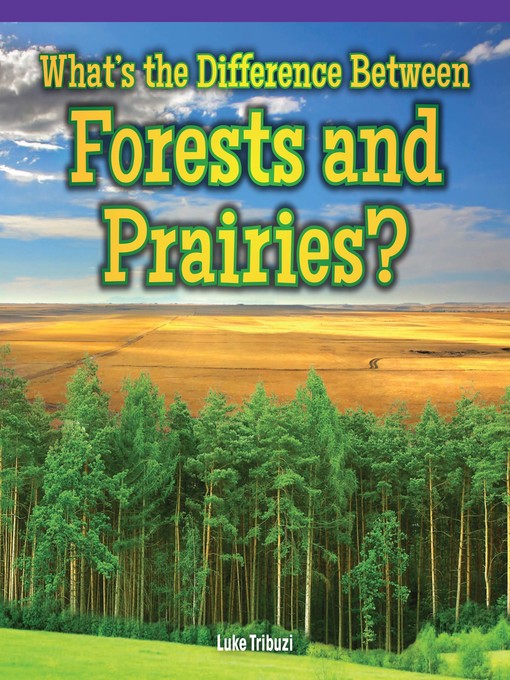 תמונה של  What's the Difference Between Forests and Prairies?
